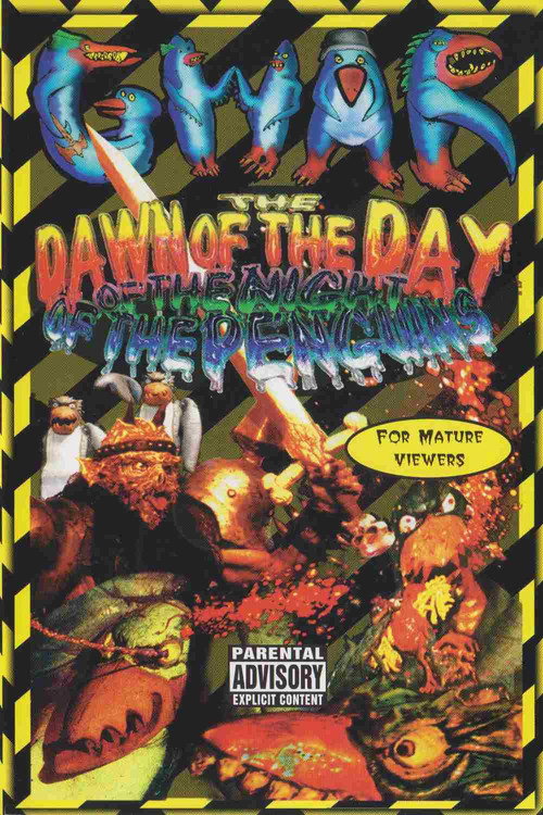 Movie poster for GWAR: Dawn of the Day of the Night of the Penguins (1997)