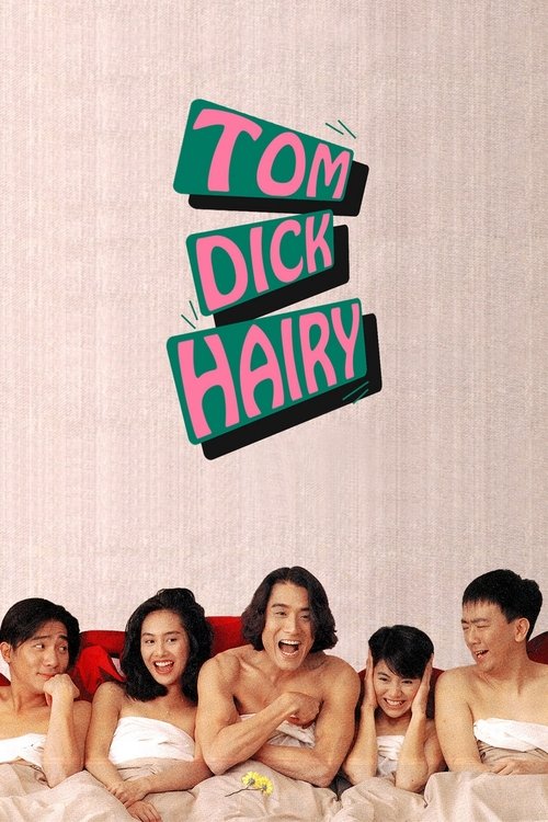 Movie poster for Tom, Dick and Hairy (1993)