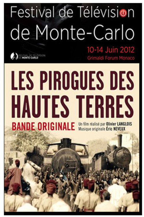 Movie poster for Les Pirogues Des Hautes Terres (2013)