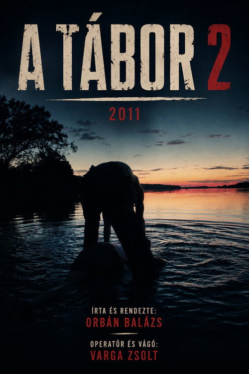 Movie poster for A tábor 2 (2011)