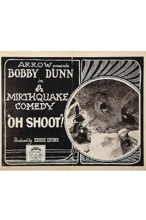 Movie poster for Oh! Shoot (1923)