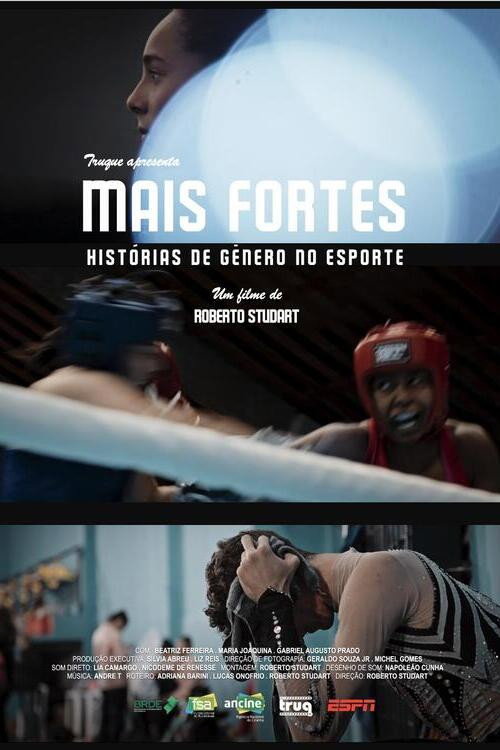 Movie poster for Mais Fortes (2024)