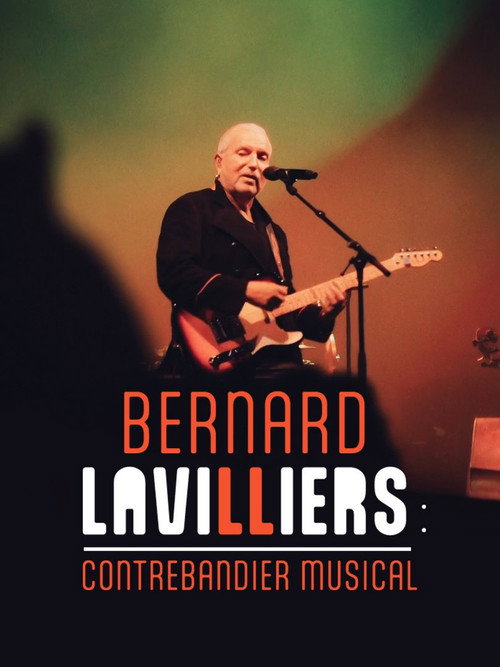 Movie poster for Bernard Lavilliers • contrebandier musical (2023)