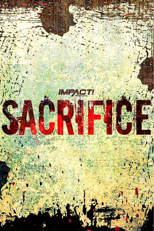 IMPACT Wrestling: Sacrifice 2023 poster