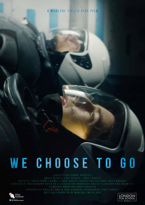 Movie poster for We Choose To Go (2020)