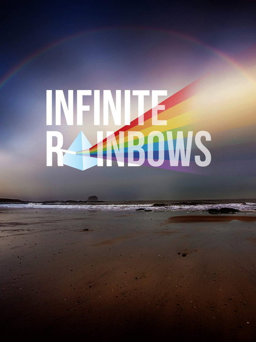 Movie poster for Infinite Rainbows (2018)