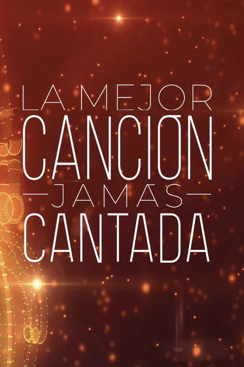 La mejor canción jamás cantada poster