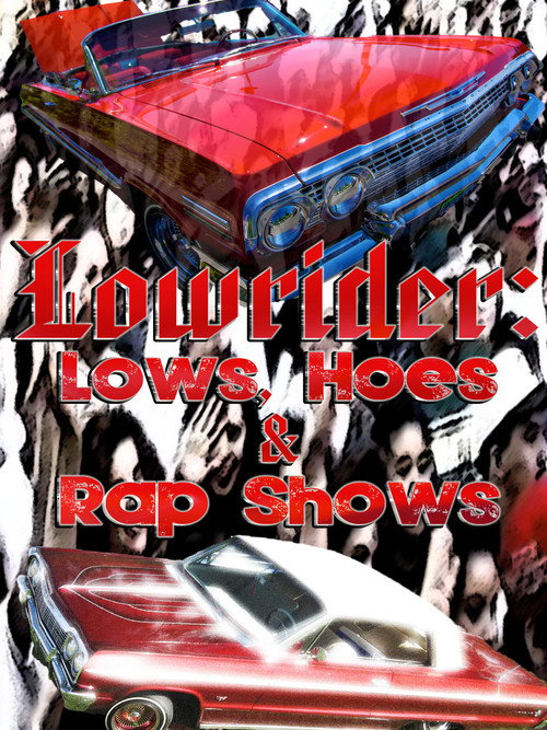 Movie poster for Lows, Hoes & Rap Shows (2004)