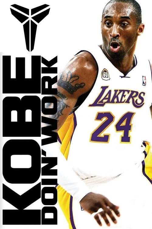 Movie poster for Kobe Doin' Work (2009)