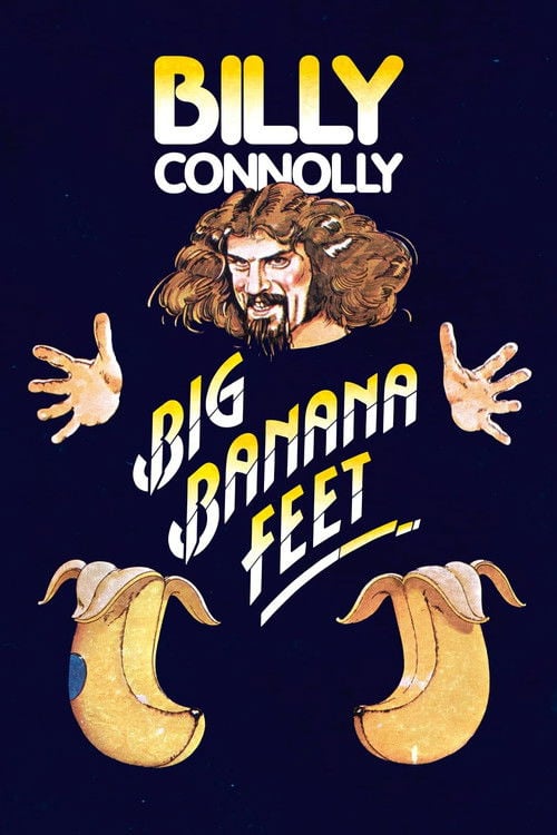 Movie poster for Billy Connolly: Big Banana Feet (1977)