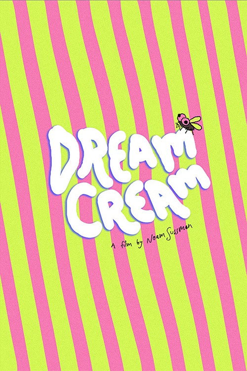 Movie poster for Dream Cream (2019)