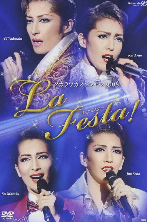 Movie poster for Takarazuka Special 2008 ~La Festa!~ (2008)