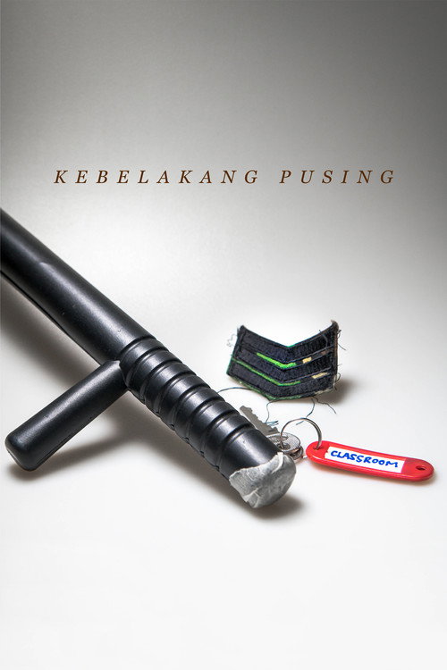 Movie poster for Kebelakang Pusing (2019)