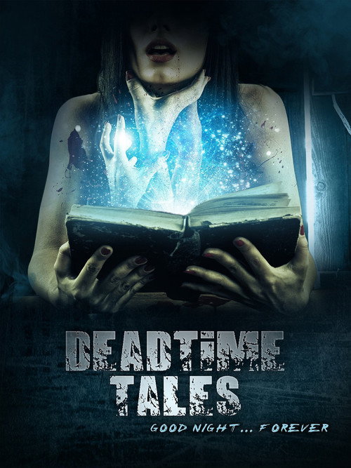 Movie poster for Deadtime Tales (2018)