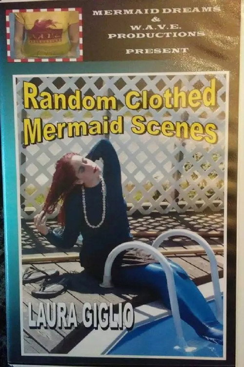 Movie poster for Random Clothed Mermaid Scenes (2004)