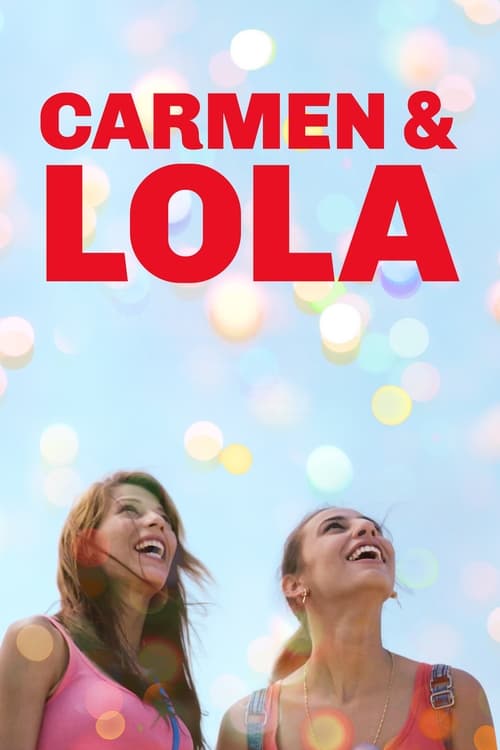 Movie poster for Carmen & Lola (2018)