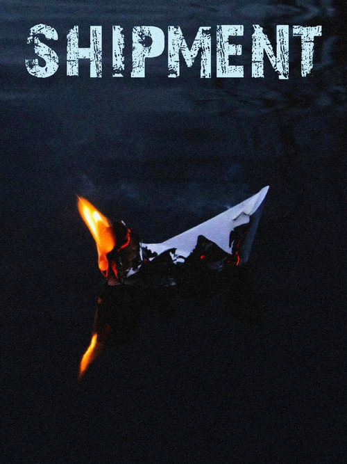 Movie poster for Shipment (2025)