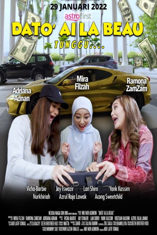 Movie poster for Dato' Ai La Beau (2022)