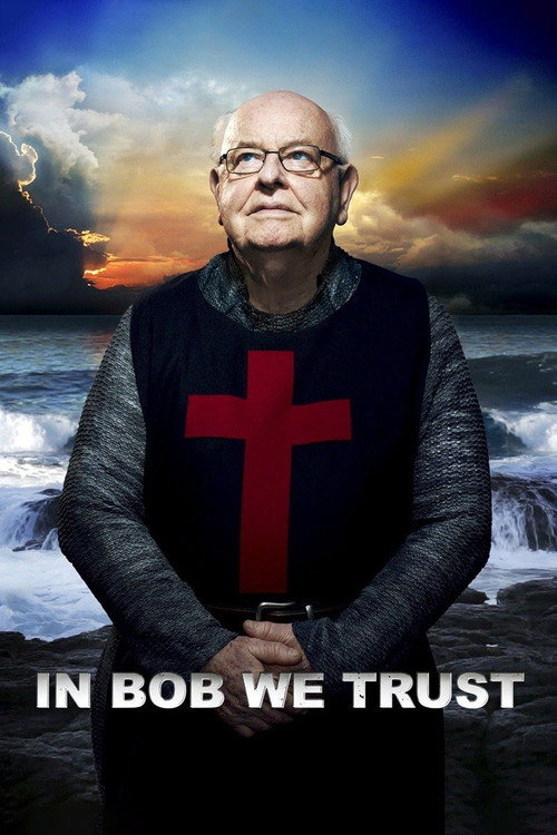 Movie poster for In Bob We Trust (2013)