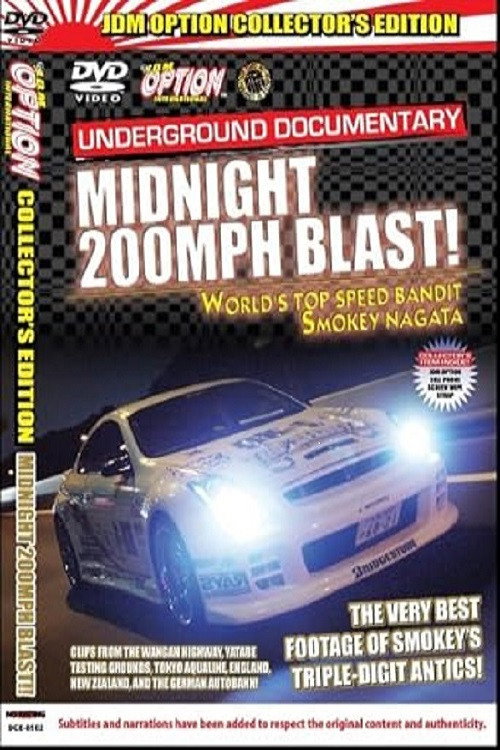 Movie poster for JDM Option: SMOKEY NAGATA’S MIDNIGHT 200MPH BLAST! (2005)
