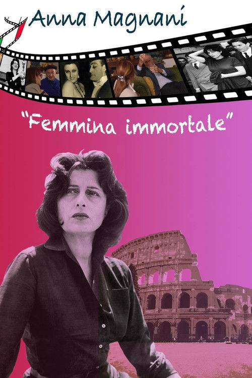Anna Magnani: Femmina Immortale poster