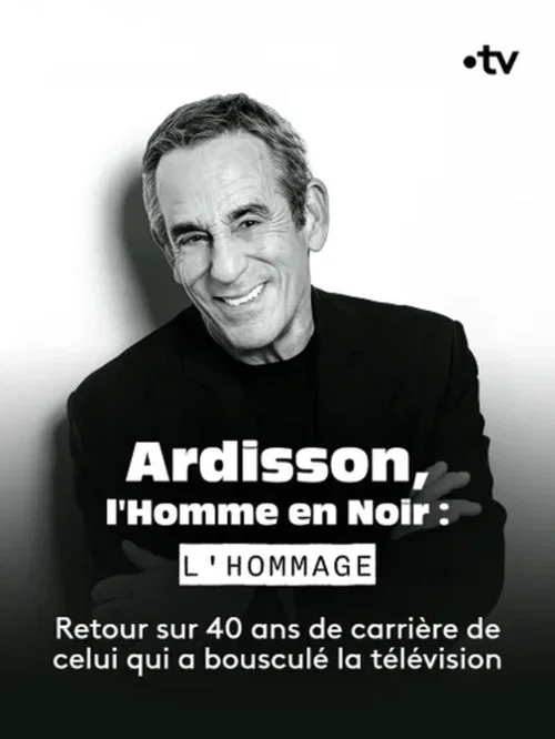 Movie poster for Ardisson, l'Homme en Noir : l'hommage (2025)