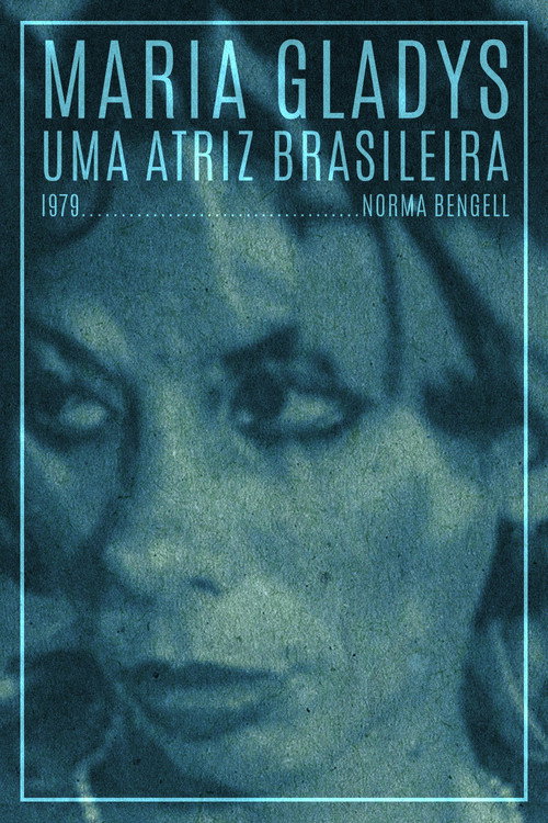 Movie poster for Maria Gladys, Uma Atriz Brasileira (1979)
