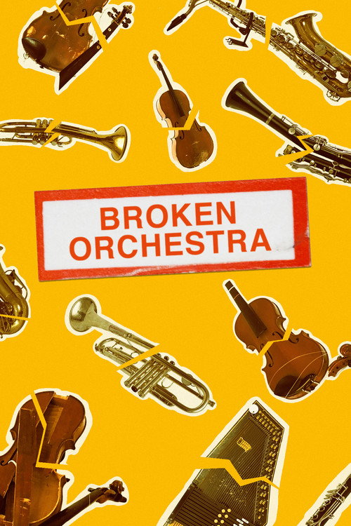 Movie poster for Broken Orchestra (2019)