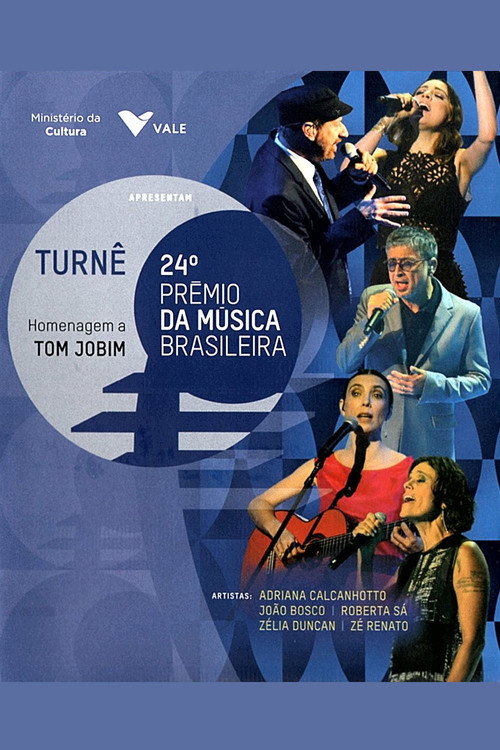 Movie poster for 24º Prêmio da Música Brasileira - Homenagem a Tom Jobim (2013)