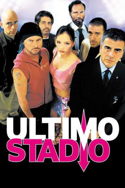 Movie poster for Ultimo stadio (2002)