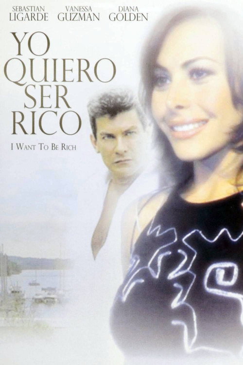 Movie poster for Yo quiero ser rico (1998)