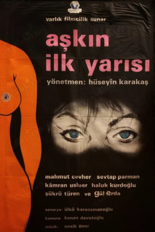 Movie poster for Aşkın İlk Yarısı (1987)