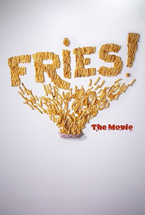 Movie poster for Fries! The Movie (2021)