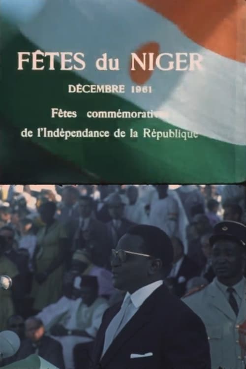 Movie poster for Niger Festivals: December 1961 - Niger Independence Days (1962)