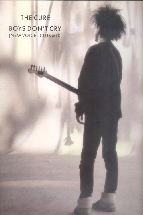 Movie poster for The Cure: Boys Don't Cry (1986)