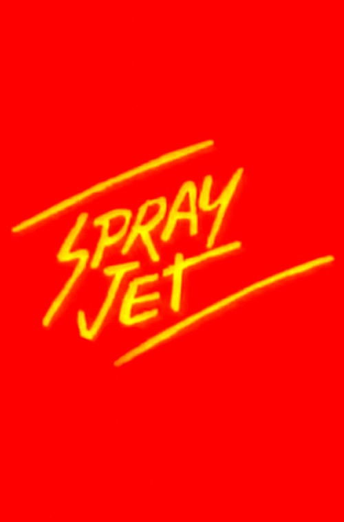 Movie poster for Spray Jet (1986)