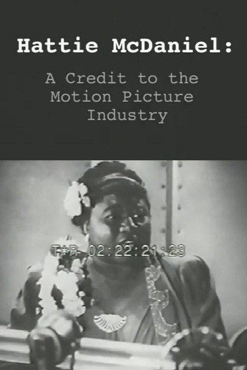 Movie poster for Hattie McDaniel: or A Credit to the Motion Picture Industry (2004)