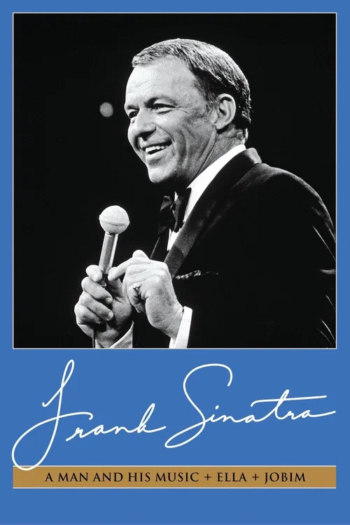 Movie poster for Frank Sinatra: A Man and His Music + Ella + Jobim (1967)