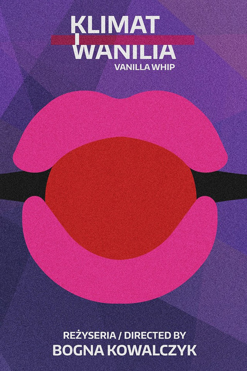 Movie poster for Vanilla Whip (2017)