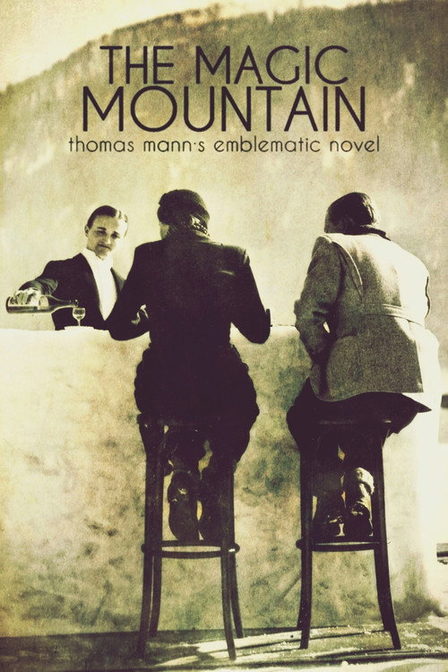 Movie poster for The Magic Mountain: Thomas Mann's Emblematic Novel (2024)