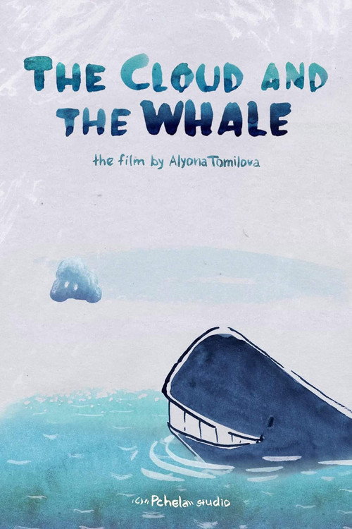 Movie poster for The Cloud and the Whale (2016)