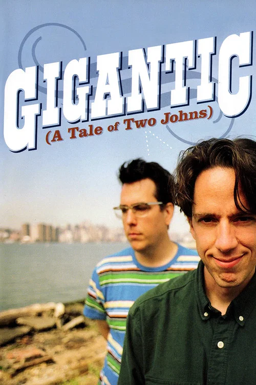 Movie poster for Gigantic (A Tale of Two Johns) (2003)