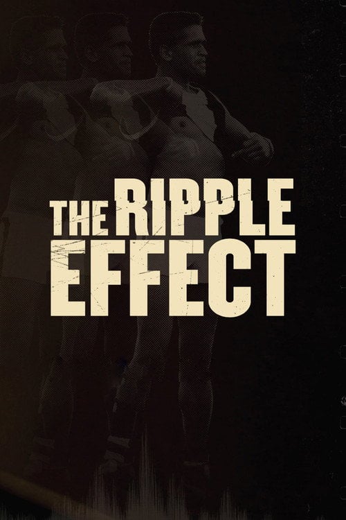 Movie poster for The Ripple Effect (2021)