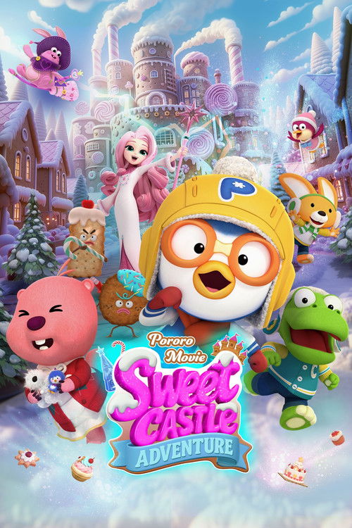 Movie poster for Pororo: Sweet Castle Adventure (2025)