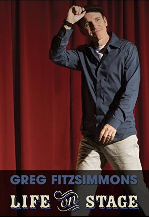 Movie poster for Greg Fitzsimmons: Life on Stage (2013)