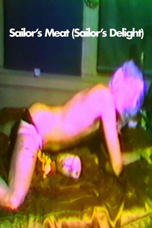 Movie poster for Sailor's Meat (Sailor's Delight) (1975)