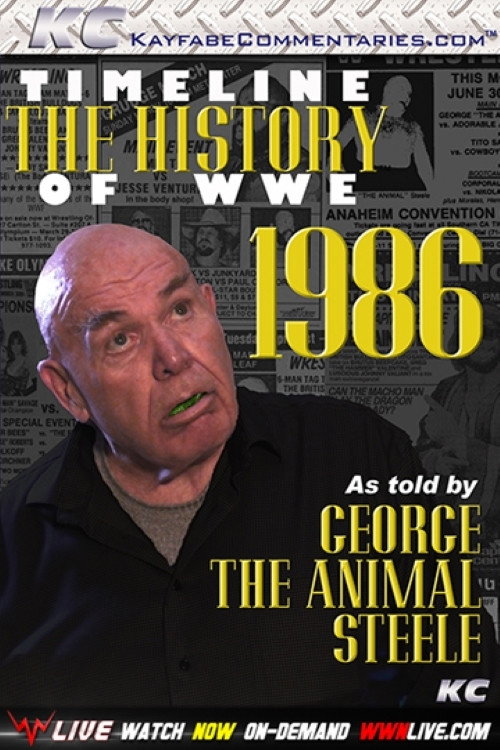 Movie poster for Timeline The History of WWE – 1986 – As Told By George Steele (2012)
