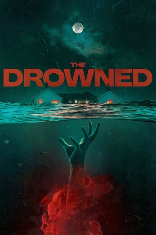 Movie poster for The Drowned (2023)