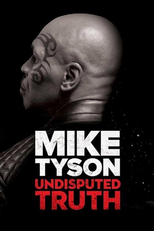 Movie poster for Mike Tyson: Undisputed Truth (2013)