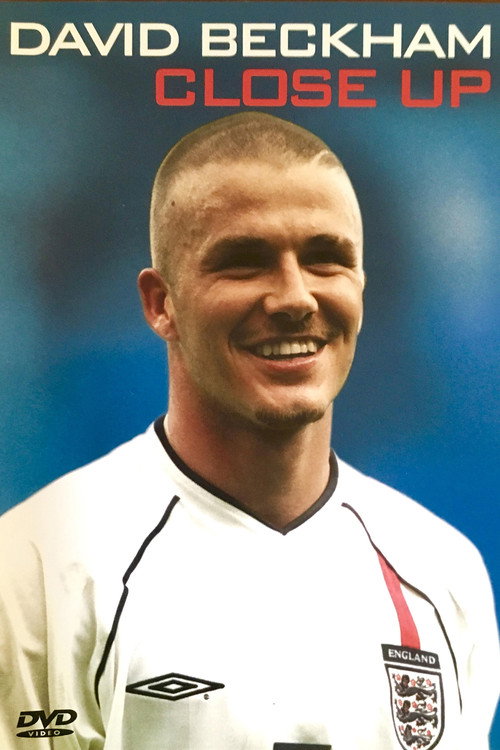 Movie poster for David Beckham: Close Up (2002)